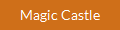 Magic Castle